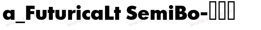 a_FuturicaLt SemiBo字体转换